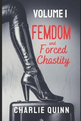 Forced Chastity Femdom